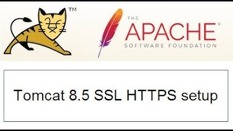 Tomcat 8.5 HTTPS SSL changes Setup