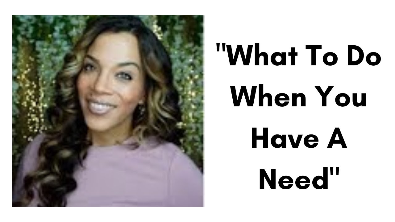 "What To Do When You Have A Need" Heather Lindsey YouTube