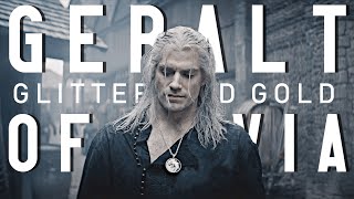 Geralt of Rivia // Glitter and Gold