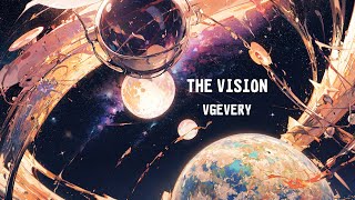 🎼 VGEvery - The Vision