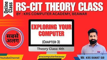 Chapter-3 : (Exploring Your Computer) RS-CIT Course Theory Class. 