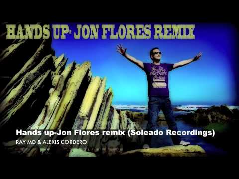 Hands up -Jon Flores remix