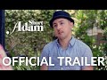 Short adam 2021  official trailer 4k  type a entertainment