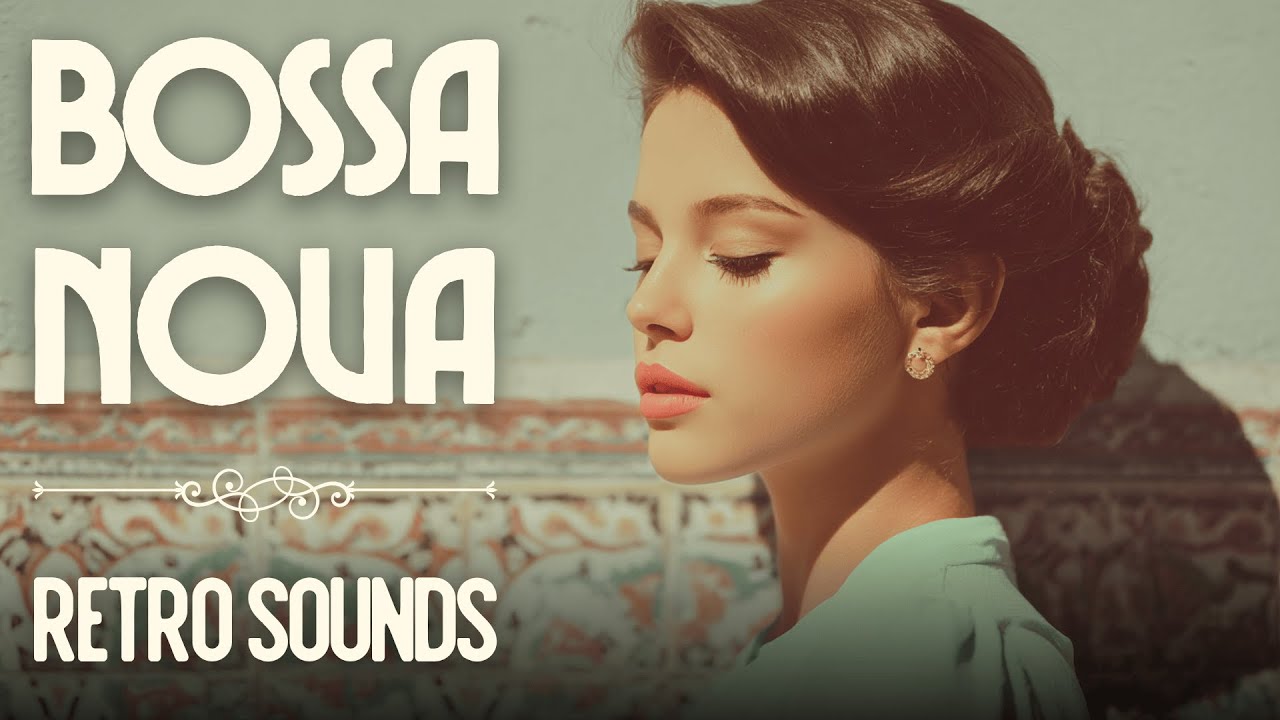 RETRO BOSSA NOVA 2025 🌴 Warm Analog Brazilian Jazz Lounge Mix for Chill & Focus