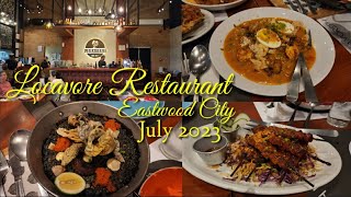 Locavore Restaurant in Eastwood City | July 2023