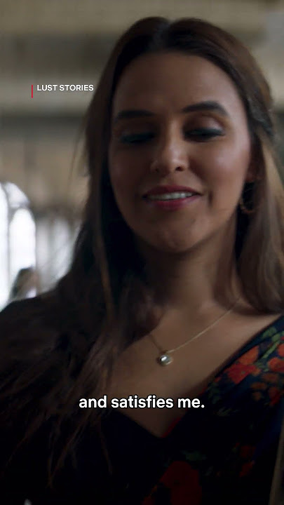 Kiara Advani and Neha Dhupia Talk About MEN! #LustStories