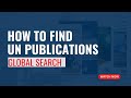 How to find united nations publications on global search i global search catalogue