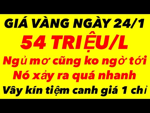 Giá vàng hôm nay ngày 24/1/2024 - giá vàng 9999 hôm nay - giá vàng 9999 - bảng giá vàng 9999 24k 18k