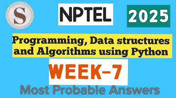 Programming, Data Structures and Algorithms using Python || NPTEL week 7 answers 2025 || #nptel