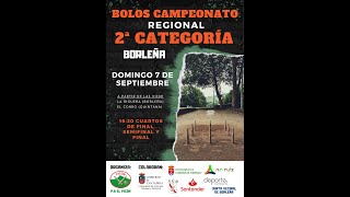 BOLOS CAMPEONATO REGIONAL DE CANTABRIA 2ª  EN BORLEÑA DOMINGO 7 - 09 - 2025 DESDE LAS 12:00h