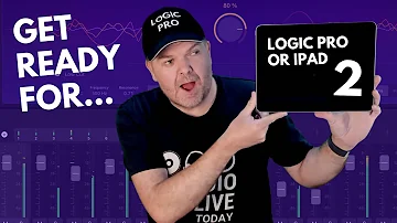 Logic Pro for iPad 2 | What’s Coming on May 13th?
