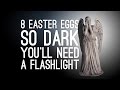 8 Easter Eggs So Dark You'll Need a Flashlight