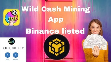 Wild Cash Mining App Binance listed Hook Token Don’t Miss