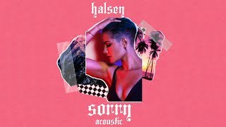 Video thumbnail of "Halsey - Sorry (Acoustic)"