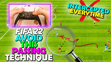 DO NOT DO THIS WHEN PASSING IN FIFA 22! HOW TO PASS IN FIFA 22 - FIFA 22 PASSING TUTORIAL