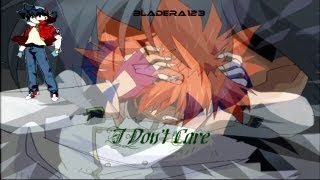 Beyblade AMV - I Don't Care