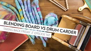 Blending Board vs Drum Carder — which one do you choose?