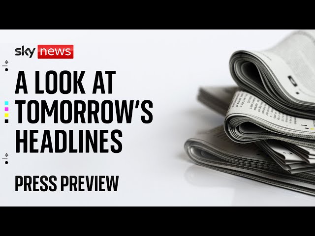 Sky News Press Preview | 19 May