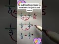 quick and easy math subtraction mixed numbers tips #math #mathematics #fyp#education #shorts