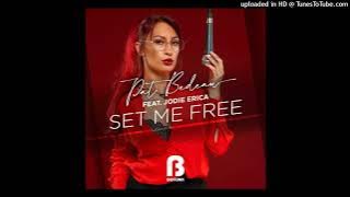 Set Me Free (Main Mix) Pat Bedeau, Jodie Erica