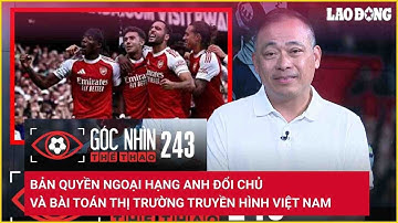 Bản quyền Ngoại hạng Anh đổi chủ và bài toán thị trường truyền hình Việt Nam | Báo Lao Động