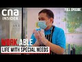 Life With Special Needs: Am I Different? | Work.Able | Part 1/6