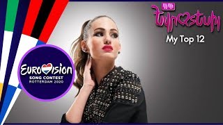 Depi Evratesil 2020 Armenia - Eurovision 2020 - My Top 12