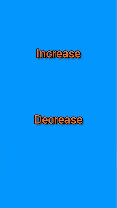 The Word Increase And Decrease Meaning In Assamese AB ARMY the-word-increase-and-decrease-meaning-in-assamese-ab-army