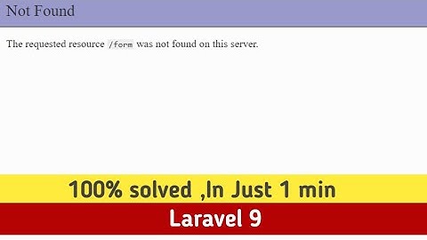 page not found error in laravel | the requested resource . was not found on this server || Laravel 9