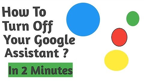 How To Turn Off Google Assistant | Google Assistant Ko Kaise Band Karen