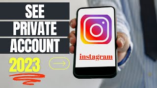 How To See Private Account On Instagram (Top Secret) 2023!
