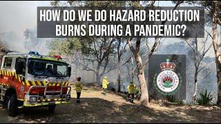 Doing Hazard Reduction Burns during a pandemic