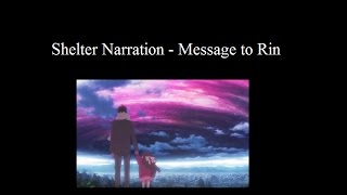 [Shelter Narration] - Message To Rin