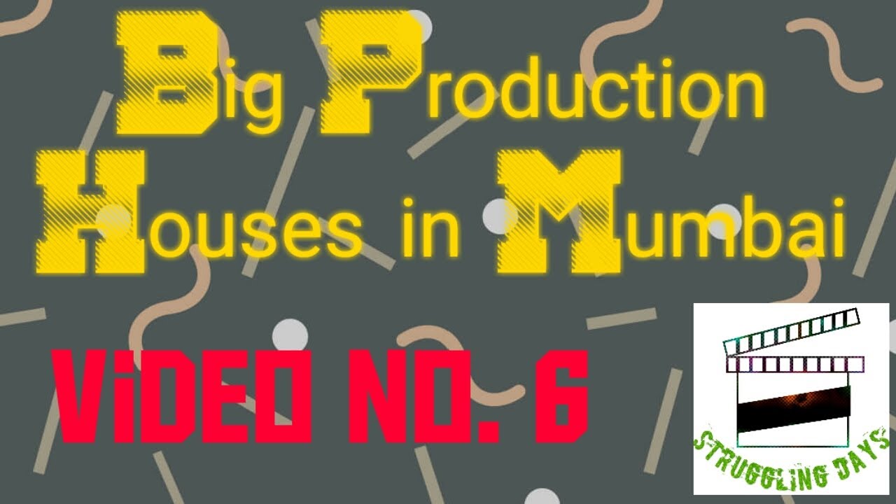 big production houses in mumbai film industry ke bade production