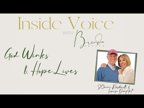 God Winks & Hope Lives | A Conversation with SQuire Rushnell & Louise DuArt