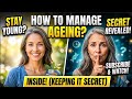 How To Manage Ageing?🤩#youtubevideo#howtodealwithageing