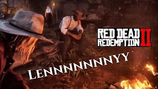 Red Dead Redemption 2  Arthur shout Lenny