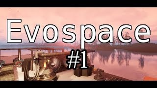 Evospace #1: A First Look