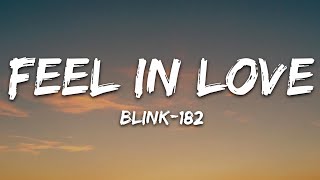 blink-182 - FELL IN LOVE (Lyrics)