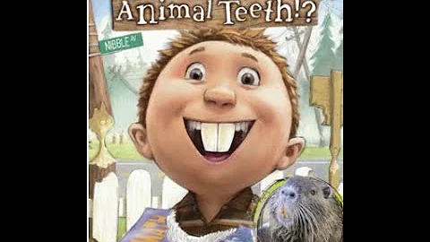 What If You Had Animal Teeth!?