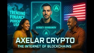 axelar crypto | Axelar Network Explained | The Internet of Blockchains & Cross-Chain Future #axelar