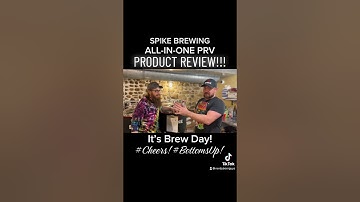 Spike Brewing All-In-One PRV Product Review!