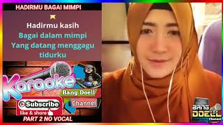 HADIRMU BAGAI MIMPI KARAOKE DANGDUT - Duet Bersama Artis Smule Cover Part 2 No Vocal