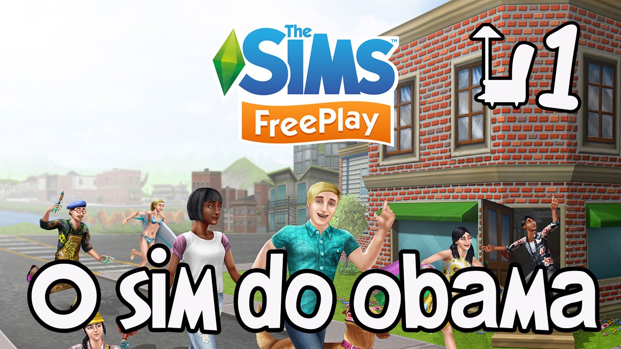 The Sims Freeplay Série #1: O Sim do Obama - YouTube
