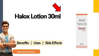 Halox Lotion Uses Side Effects & Dosage