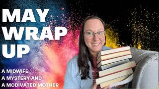 May Wrap Up - 🏕️🎉🎩