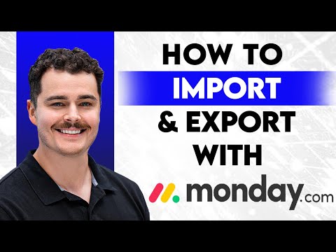 How To Import And Export With Monday.com [2026 Guide]