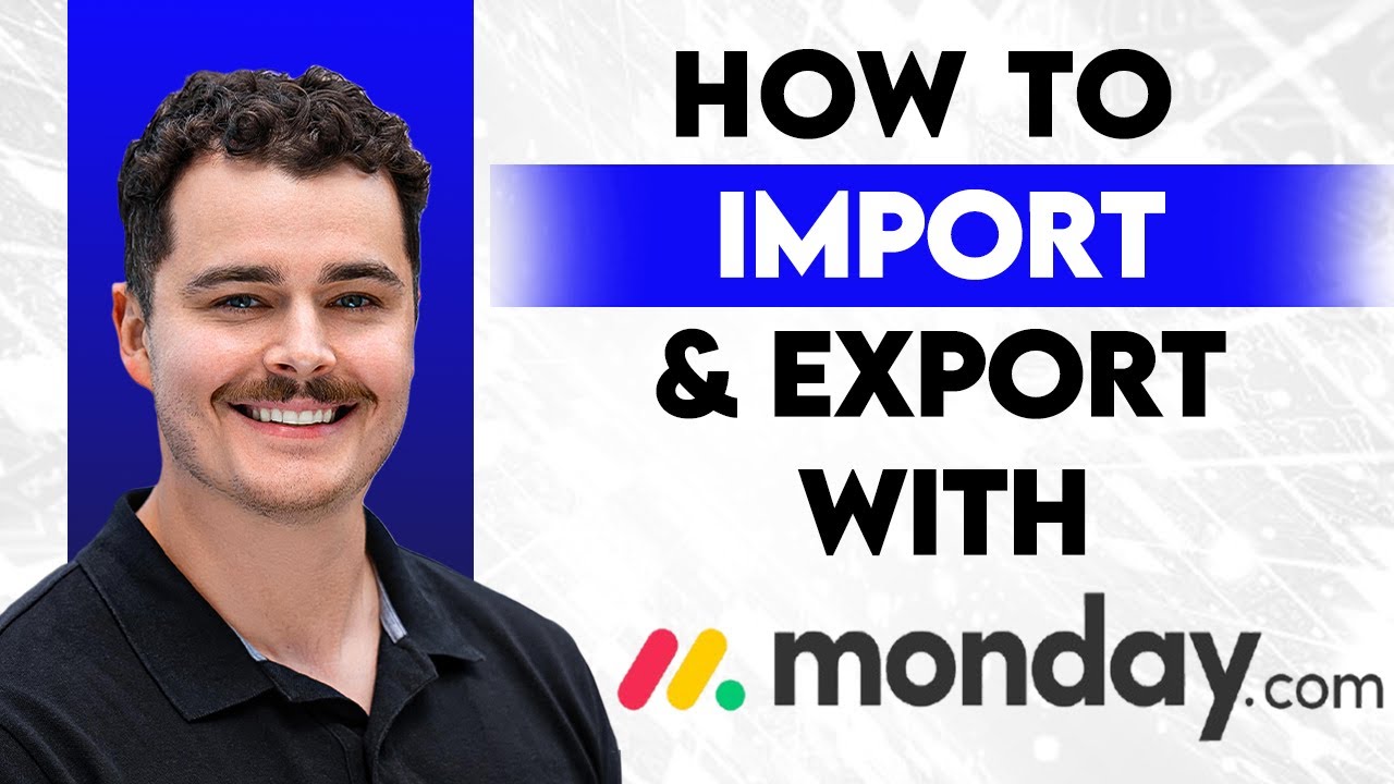 How To Import And Export With Monday.com [2026 Guide] - YouTube