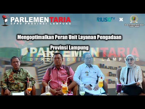 Mengoptimalkan Peran Unit Layanan Pengadaan Provinsi Lampung
