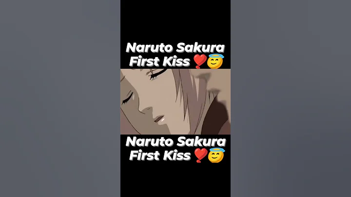 Naruto Sakura First Kiss ❣️😍